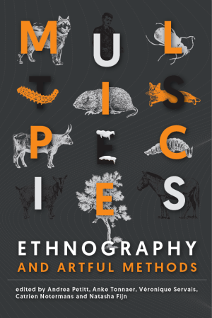 Multispecies Ethnography and Artful Methods (FORTHCOMING JULY 2025)